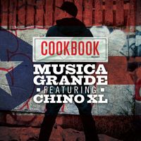 CookBook - Musica Grande (feat. Chino XL) (Explicit)