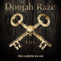 Doujah Raze - The Eighth House (Explicit)