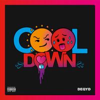 DeQyd - Cool Down (Explicit)