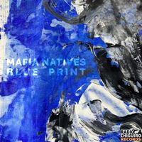 Mafia Natives - Blue Print