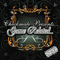Checkmate - Checkmate Presents…Game Related (Explicit)