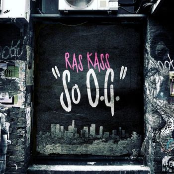 Ras Kass - SO OG (Explicit)
