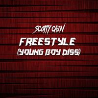 Scotty Cain - Freestyle (Young Boy Diss) (Explicit)