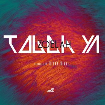 Zoelah - Touch Ya