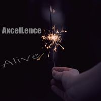 Axcel Lence - Alive