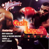 Cash Brown - Clubber Lang & Last Man Standing (Explicit)