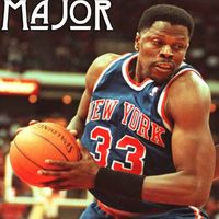 Major - Patrick Ewing (Explicit)