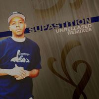 Supastition - Unreleased Remixes (Explicit)