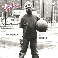 Tribeca - Cold World (Explicit)