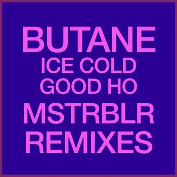 Butane - ICE COLD  GOOD HO
