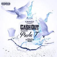 Ca$h Out - Creed (feat. Pusha T) (Explicit)