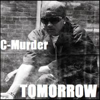 C-Murder - Tomorrow (Explicit)