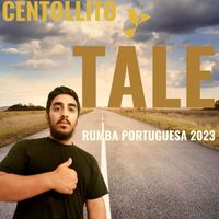 Centollito Y Tale - Rumba Portuguesa 2023