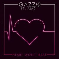 Gazzo - Heart Won't Beat (feat. Aja9)