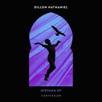 Dillon Nathaniel - Nirvana EP