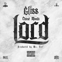 Gliss - Lord (feat. Chase Moola) (Explicit)