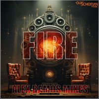 Alex Ramos - Fire (Mixes)