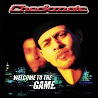 Checkmate - Welcome To The Game (Explicit)