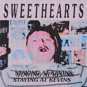 Sweethearts - Staying at Kevin’s