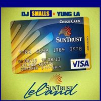 Yung L.A. - Suntrust Leland (Explicit)