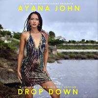 Ayana John - Drop Down