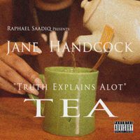 Jane Handcock - Raphael Saadiq Presents: Jane Handcock "Truth Explains A Lot" (Explicit)
