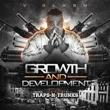 V Slash - Growth And Development (Explicit)