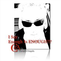 Cornell D'angelo - I Say Enough Is Enough