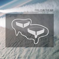 T-Mass - Feel It in the Air (feat. JVZEL) (Explicit)