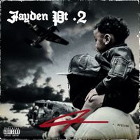 Triple A - Jayden PT. 2 (Explicit)