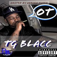 TG Blacc - OT (Explicit)