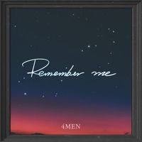 4Men - Remember Me