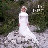 Izo FitzRoy - Body of Mine