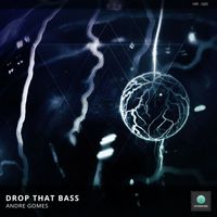 Andre Gomes - Drop That Bass