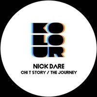 Nick Dare - Chi T Story / The Journey