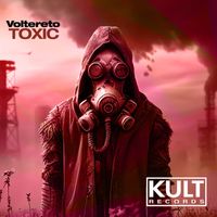 Voltereto - Toxic