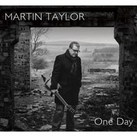 MARTIN TAYLOR - One Day