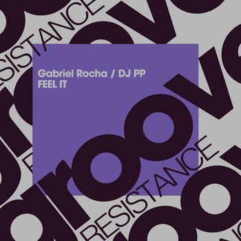 DJ PP & Gabriel Rocha - Feel It