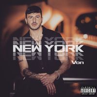 Von - New York (Explicit)