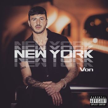 Von - New York (Explicit)
