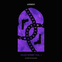 Loge21 - Hood Story Vol. I (Explicit)