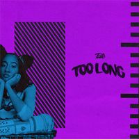 Baby Tate - Too Long (Explicit)