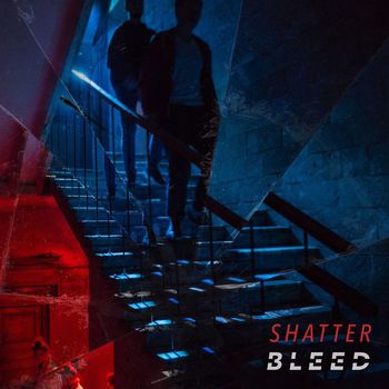 Bleed - Shatter