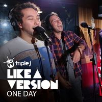 One Day - Not Many (triple j Like A Version)