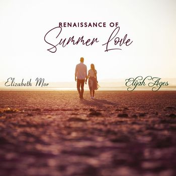 Elizabeth Mor and Elijah Ages - Renaissance of Summer Love (Beach Piano Session)