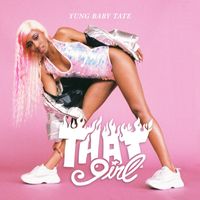 Baby Tate - That Girl (Explicit)