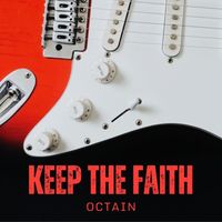 Octain - Keep The Faith