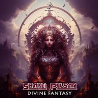 Shakti Pulsar - Divine Fantasy