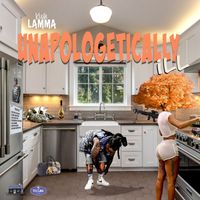 Kush Lamma - Unapologetically Ill (Explicit)