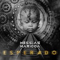 Messias Maricoa - Esperado